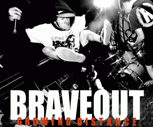 Brave Out : Growing Distance